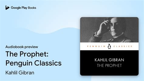 The Prophet Penguin Classics By Kahlil Gibran Audiobook Preview