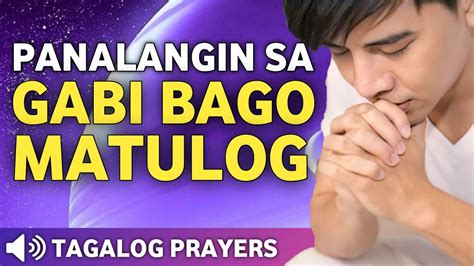 Mabisang Panalangin Sa Gabi Bago Matulog Prayer Before Sleep Humingi