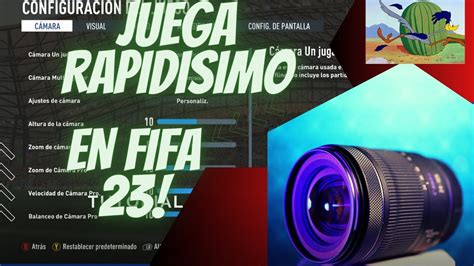 Mejor Configuraci N De Camara Fifa M S R Pido Youtube