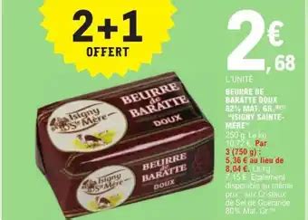 Promo Beurre De Baratte Doux Mat Gr Isigny Sainte Mere