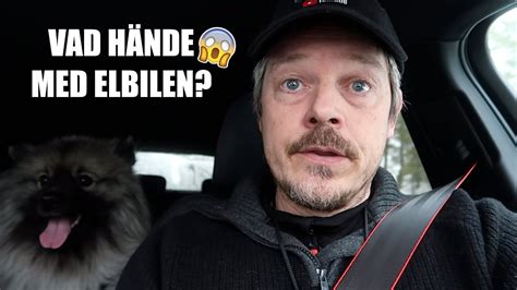 ELBILEN ÄR PÅ VERKSTAD YouTube