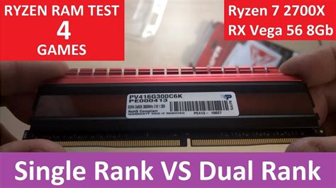 Ram Test In Games Single Rank Vs Dual Rank Ryzen X Rx