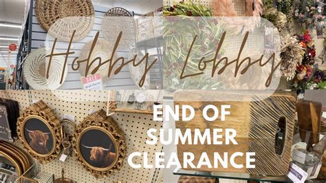 New 2022 Hobby Lobby End Of Summer Clearance Shop With Me Home