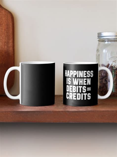 Happiness Is When Debits Credits Coffee Mug For Sale By STdesigns