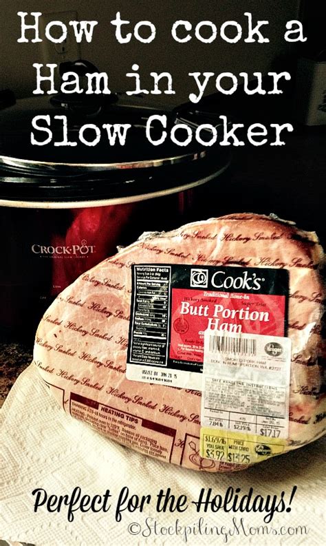 Slow Cooker Fully Cooked Ham Recipes At Shari Solorzano Blog