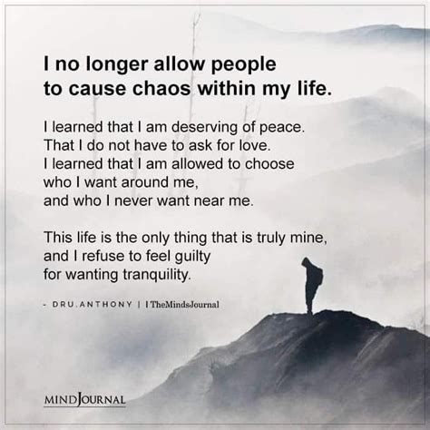 I No Longer Allow People To Cause Chaos Peace Of Mind Quotes Peace Quotes Choose Me Quotes