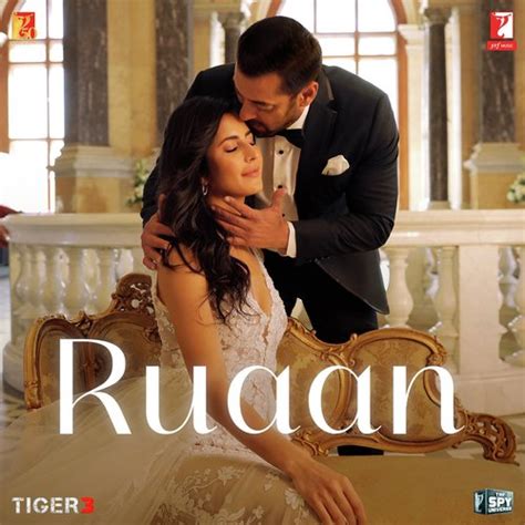 Ruaan (From "Tiger 3") Lyrics - Ruaan (From "Tiger 3") - Only on JioSaavn