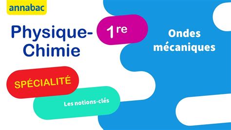 Physique Chimie 1re Ondes Mécaniques Youtube