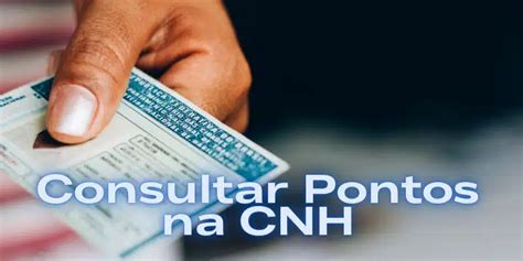 Consultar Pontos Na Cnh O Guia Completo