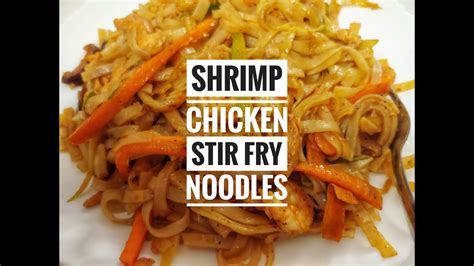 Shrimp And Chicken And Vegetable Stir Fry Flat Rice Noodles Chow Mein