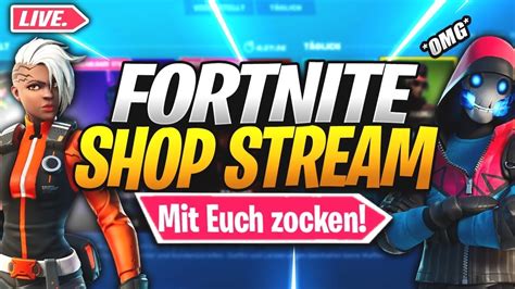 FORTNITE SHOP STREAMFORTNITE ABO ZOCKEN CUSTOM GAMES Fortnite Live