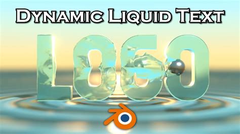 Liquid Text Logo Animation Using Dynamic Paint Blender Tutorial Youtube