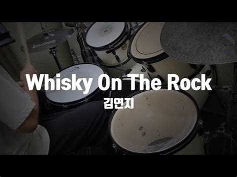 Whisky On The Rock Drum Ost Youtube