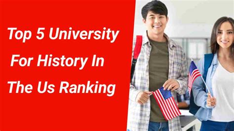 Top 5 Universities for History in the US Rankings