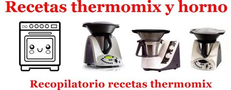 Recopilatorio De Recetas Thermomix Postres Con Horno Y Thermomix