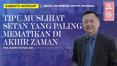 Live Sabbath Worship Tipu Muslihat Setan Yang Paling Mematikan Di