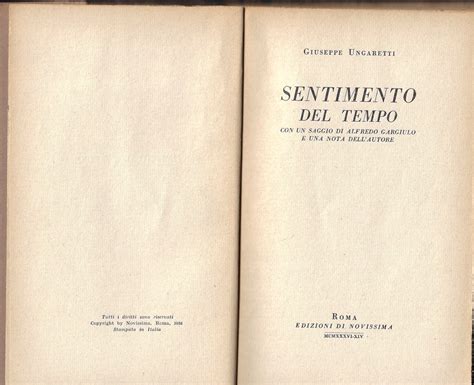 Giuseppe Ungaretti Sentimento Del Tempo Con Un Saggio Di Alfredo