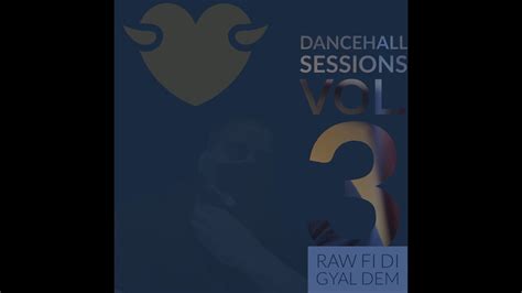 Dancehall Mix Vol Gyalchunes I Raw Fi Di Gyal Dem I Popcaan