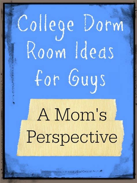 College Dorm Room Ideas For Guys A Mom S Perspective Teadoddles Artofit