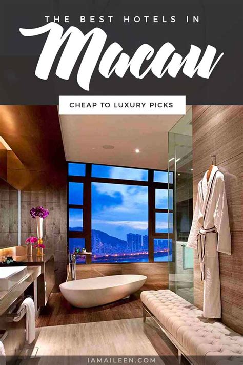 Best Hotels in Macau: Budget to Luxury Accommodations