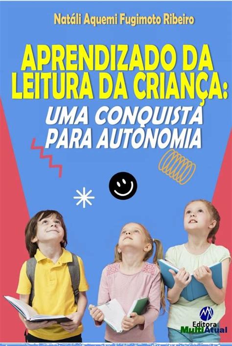 Aprendizado da Leitura da Criança Uma Conquista para Autonomia Loja