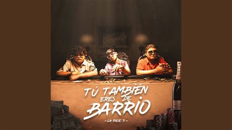 Tú También Eres De Barrio YouTube Music