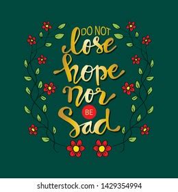 Do Not Lose Hope Nor Be Stock Vector Royalty Free 1429354994