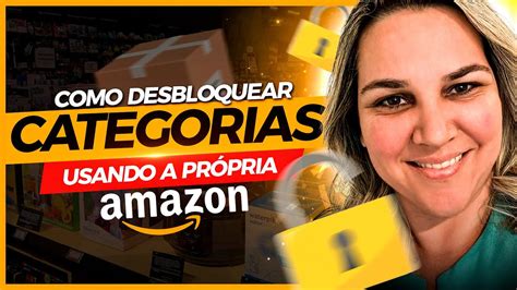 Como desbloquear categorias usando a própria Amazon 2024 YouTube