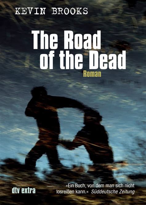 The Road Of The Dead Von Kevin Brooks Bücher Wie Sterne