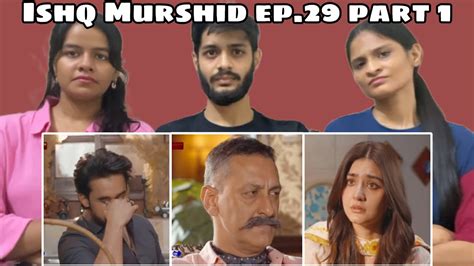 Ishq Murshid Episode Part Bilal Abbas Durefishan