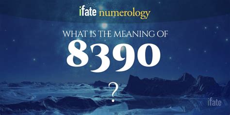 Number The Meaning of the Number 8390
