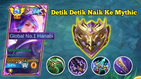 Detik Detik Naik Ke Rank Mythic Nekat Pick Hanabi Best Build Tersakit