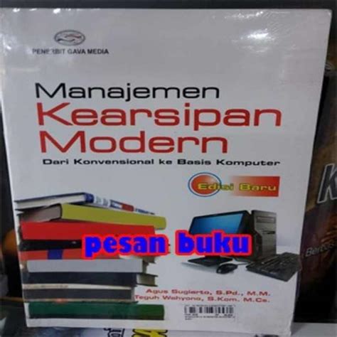 Promo Baru Buku Manajemen Kearsipan Modern Dari Konvensional Ke Basis