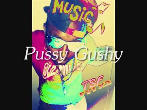 FYIx2 Mixtape Pussy Gushy YouTube