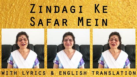 Zindagi Ke Safar Mein Bollywood Song Lyrics English Translation