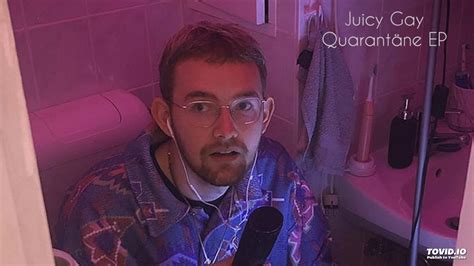 Juicy Gay Quarant Ne Youtube