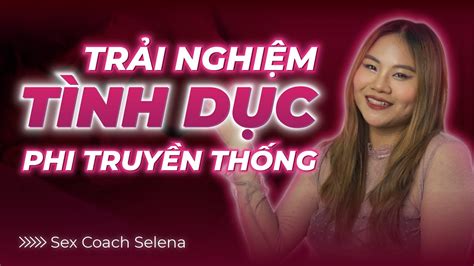 Trải nghiệm tình dục kỳ lạ nhất một Sex Coach từng có YouTube