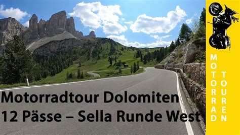 Dolomiten Italien P Sse Mit Dem Motorrad Sellajoch Gr Dnerjoch