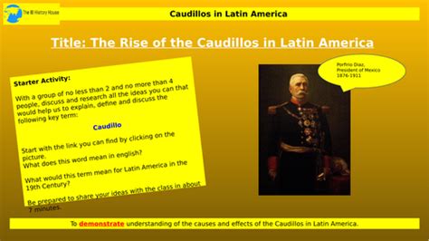 The Rise and Effects of the Caudillos in Latin America | Teaching Resources