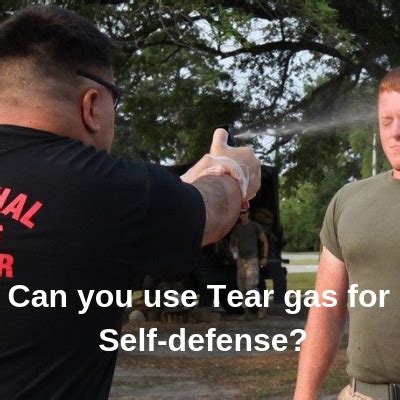 Can You use Tear Gas for Self-defense? - LACHRYMATORS.COM