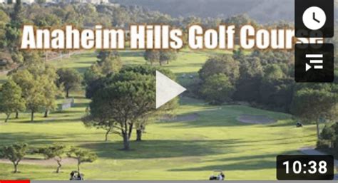 Anaheim Hills Golf Course Tour - Mahesh Mike Patel