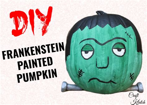 Frankenstein Painted Pumpkin for Halloween [Video] - Craft Klatch