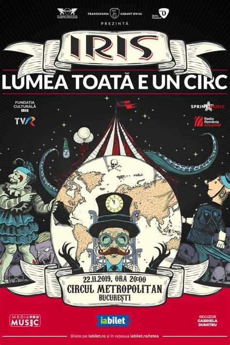 Iris: "Lumea toată e un circ" la Circul Metropolitan București - BILETE