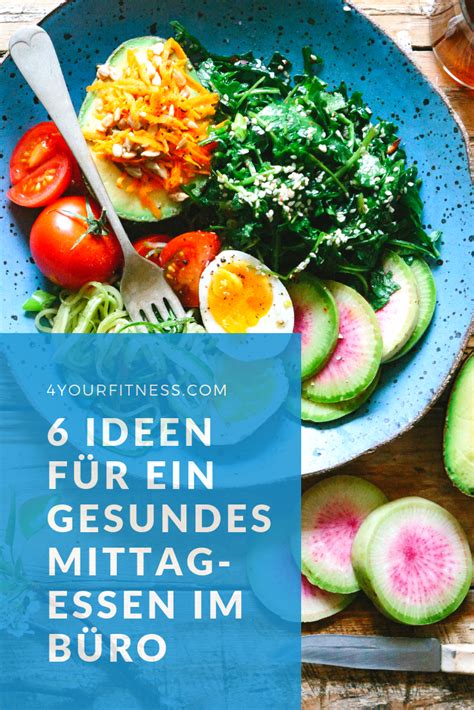 Ideen F R Ein Gesundes Mittagessen Im B Ro Https Yourfitness