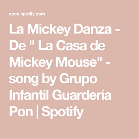 The Words La Mickey Danza De Las Casa De Mickey Mouse Song By Grup