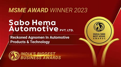 Sabo Hema Automotive Pvt Ltd Winner Of India 5000 Best MSME Awards