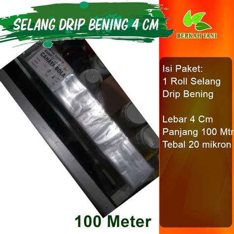 Jual Selang Drip Selang Irigasi Bening 4 Cm Panjang 100 Meter Di Seller