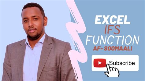 Sida Loo Isticmaalo Excel Ifs Function Af Soomaali Youtube