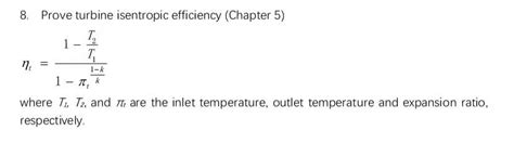 Solved 8 Prove Turbine Isentropic Efficiency Chapter 5