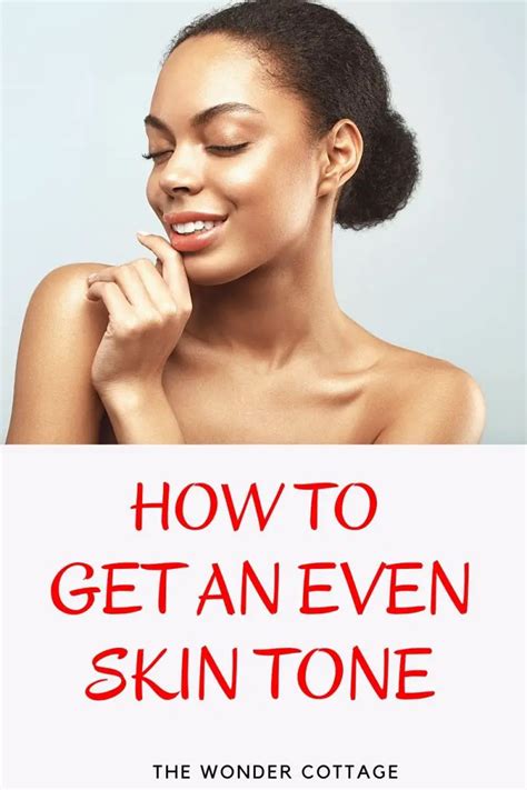 9 Hacks To Get An Even Skin Tone On Your Body The Wonder Cottage